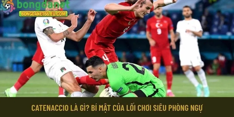 catenaccio là gì