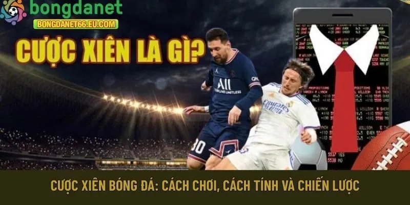 cược xiên bóng đá