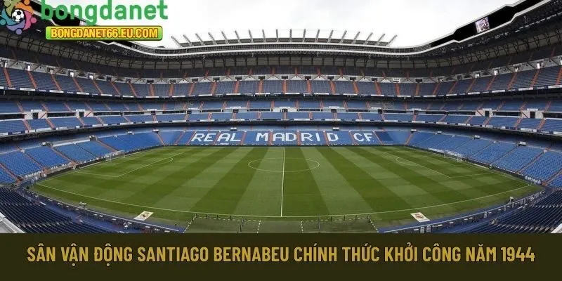 Sân vận động Santiago Bernabeu 